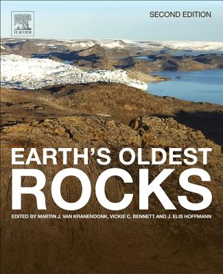 Earth's Oldest Rocks - Van Kranendonk, Martin J. (Editor), and Bennett, Vickie (Editor), and Hoffmann, Elis (Editor)