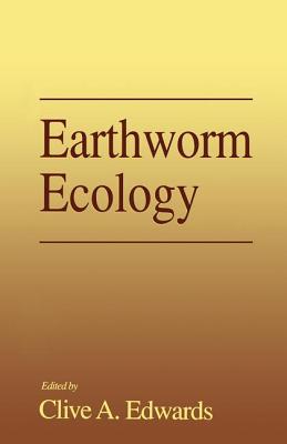 Earthworm Ecology, Second Edition - Edwards, Clive A