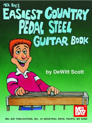 Easiest Country Pedal Steel Guitar Book - Scott, DeWitt