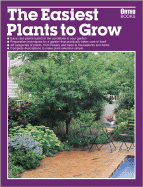 Easiest Plants to Grow - Ortho Books, and Fisher, Peggy, and Bennett, Jennifer (Editor)