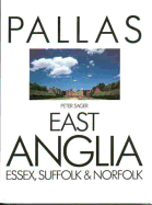 East Anglia: Essex, Suffolk & Norfolk
