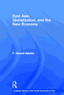 East Asia, Globalization and the New Economy