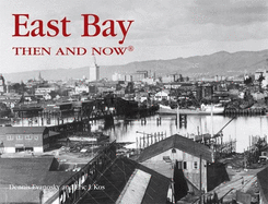 East Bay Then & Now