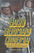 East German Cinema: DEFA and Film History