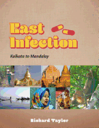 East Infection: Kolkata to Mandalay