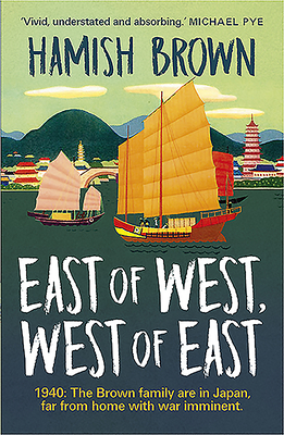 East of West, West of East - Brown, Hamish
