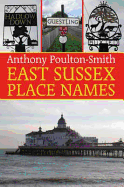 East Sussex Place Names - Poulton-Smith, Anthony