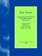 East Timor: Establishing the Foundations of Sound Macroeconomic Management