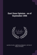 East Zone Opinion - As of September 1956