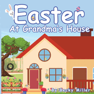 Easter at Grandma's House