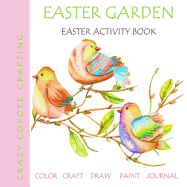 Easter Garden: Easter Activity Book