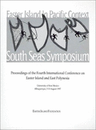 Easter island in pacific context : south seas symposium.