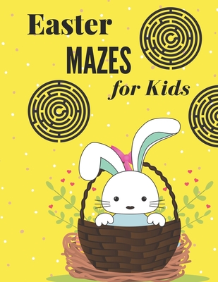 Easter Mazes for Kids: Easter Maze Activity Book, Mazes puzzles with solutions, Mazes puzzles for Kids, Perfect For Kids, Puzzles Games - Jml, Aymane