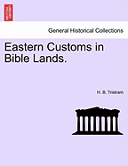 Eastern Customs in Bible Lands.