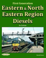 Eastern & North Eastern Region Diesels: First Generation