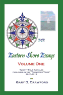 Eastern Shore Essays: Volume One