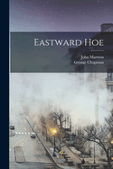 Eastward Hoe