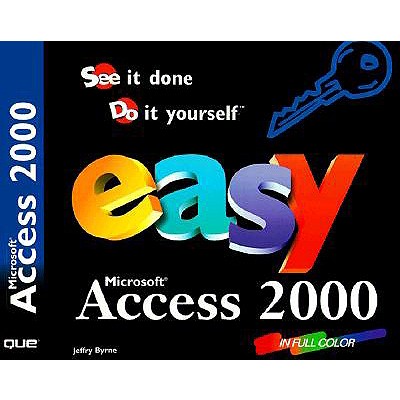 Easy Access 2000 - Byrne, Jeffrey L