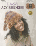 Easy Accessories (Leisure Arts #3522)