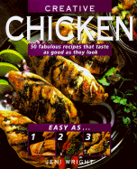 Easy as 1, 2, 3 Creative Chicken - Wright, Jeni, and Hsiung, Deh-Ta