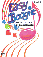 Easy Boogie Book 2: 14 Fun-To-Play Solos Level 3 Early Intermediate