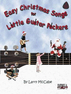 Easy Christmas Songs For Little Guitar P: Little Guitar Pickers - McCabe, Larry