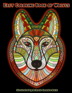 Easy Coloring Book of Wolves