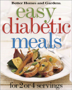 Easy Diabetic Meals: For 2 or 4 Servings