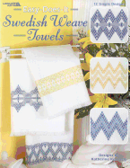 Easy-Does-It Sweedish Weave Towels: 12 Simple Designs