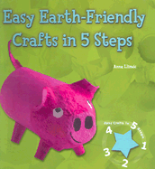 Easy Earth-Friendly Crafts in 5 Steps