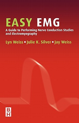 Easy Emg - Weiss, Lyn D, MD