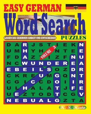 Easy German Word Search Puzzles. Vol. 3 - Kato, K S