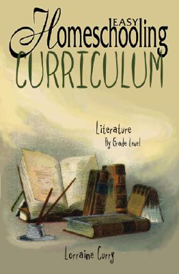 Easy Homeschooling Curriculum - Curry, Lorraine