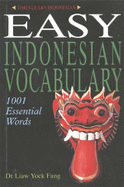 Easy Indonesian Vocabulary: 1001 Essential Words