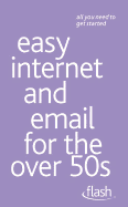 Easy Internet & Email for the Over 50s: Flash