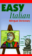 Easy Italian Bilingual Dictionary