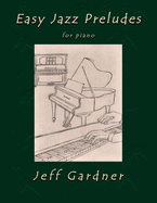 Easy Jazz Preludes: for piano