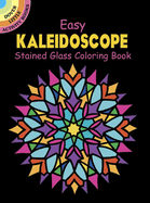 Easy Kaleidoscope Stained Glass Coloring Book