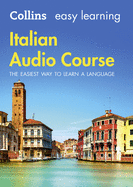 Easy Learning Italian Audio Course: Language Learning the Easy Way with Collins