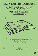 Easy Pashto Handbook: With Hindi Pronunciation