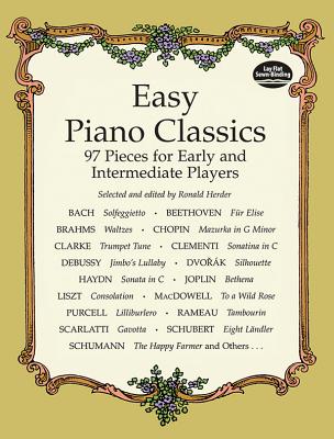 Easy Piano Classics: 97 Pieces for Early and Intermediate Players - Herder, Ronald (Editor)