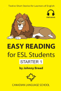 Easy Reading for ESL Students - Starter 1: Twelve Short Stories for Learners of English