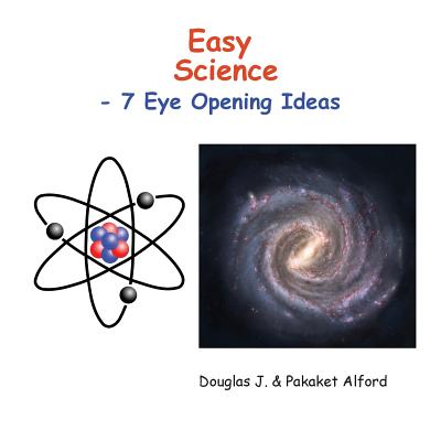 Easy Science Trade Version: 7 Eye Opening Ideas - Alford, Pakaket, and Alford, Douglas J