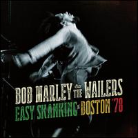 Easy Skanking in Boston '78 [LP] - Bob Marley & the Wailers