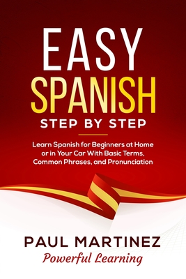 Easy Spanish Step-by-Step - Martinez, Paul