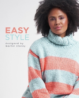 Easy Style: 12 Hand Knit Designs in Rowan Big Wool - Storey, Martin