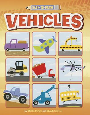 Easy-To-Draw Vehicles: A Step-By-Step Drawing Book - 