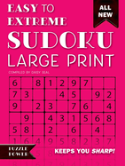 Easy to Extreme Sudoku Large Print (Pink): Keeps You Sharp