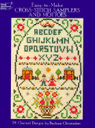 Easy-To-Make Cross-Stitch Samplers and Mottoes: 24 Charted Designs - Christopher, Barbara