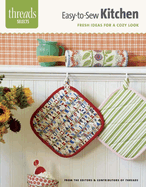 Easy-To-Sew Kitchen: Fresh Ideas for a Cozy Look